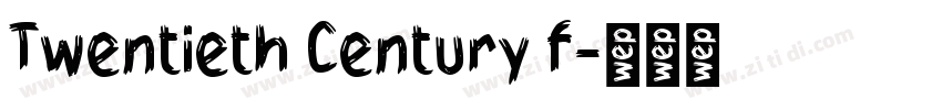 Twentieth Century f字体转换